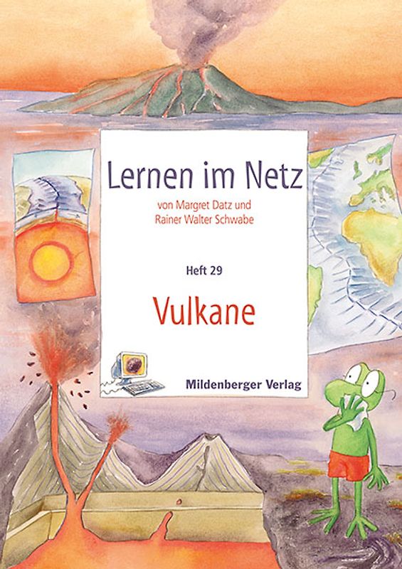 Lernen im Netz - Heft 29: Vulkane