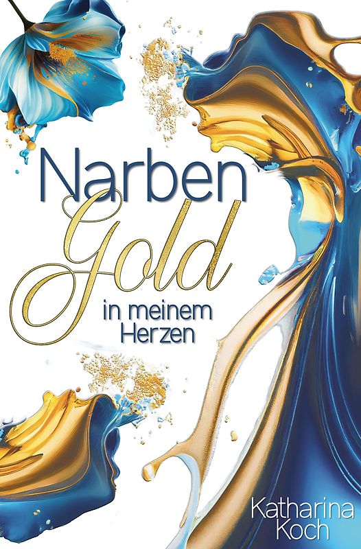 Narbengold in meinem Herzen