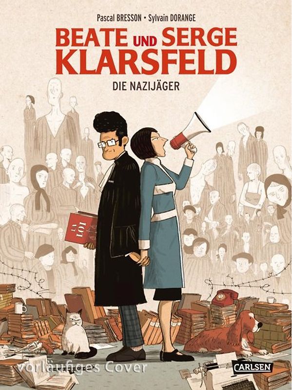 Beate und Serge Klarsfeld: Die Nazijäger