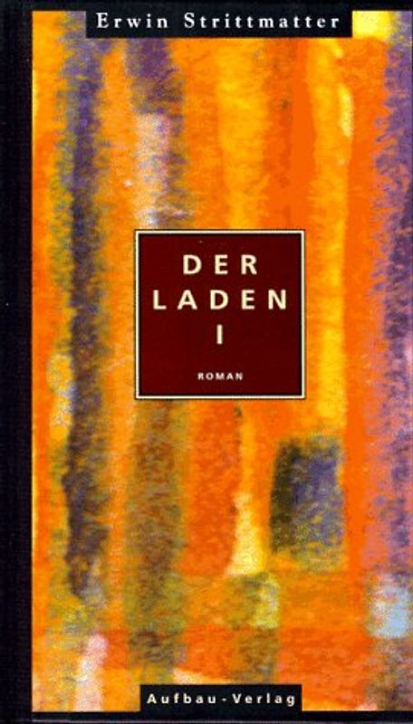 Der Laden. Roman