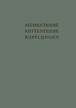 Riementriebe, Kettentriebe, Kupplungen