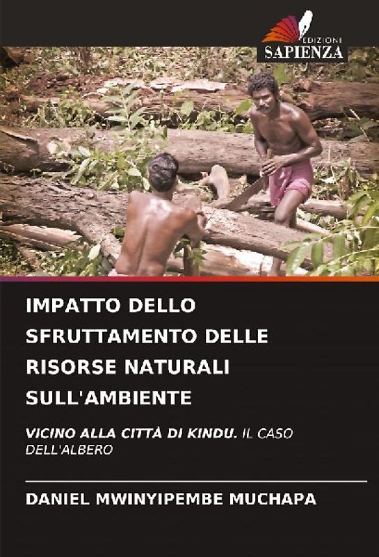 IMPATTO DELLO SFRUTTAMENTO DELLE RISORSE NATURALI SULL'AMBIENTE
