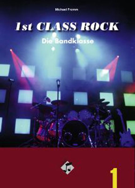 1st Class Rock (Schülerband mit Audio-CD)