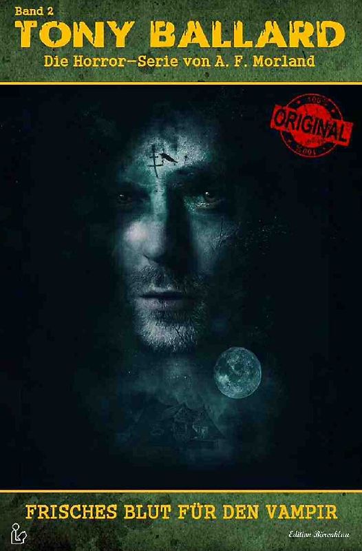 TONY BALLARD - DAS ORIGINAL, BAND 2: FRISCHES BLUT FÜR DEN VAMPIR