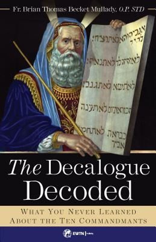 The Decalogue Decoded