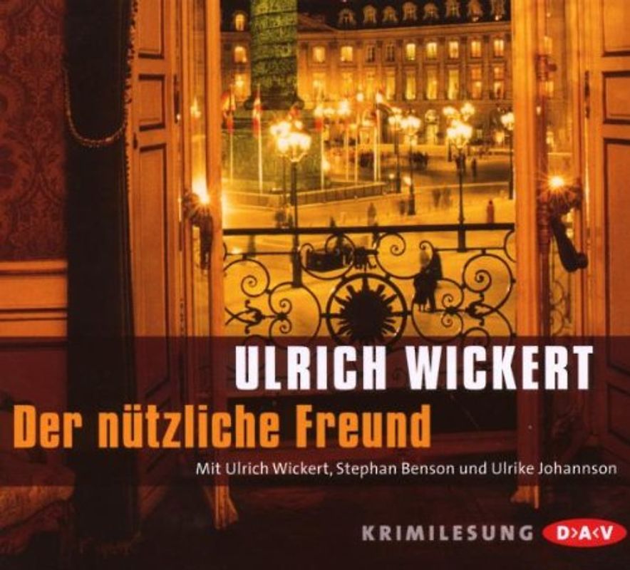 Ulrich Wickert - Der Nützliche Freund
