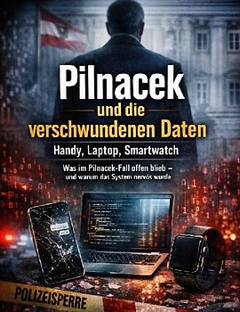 Pilnacek und die verschwundenen Daten: Handy, Laptop, Smartwatch