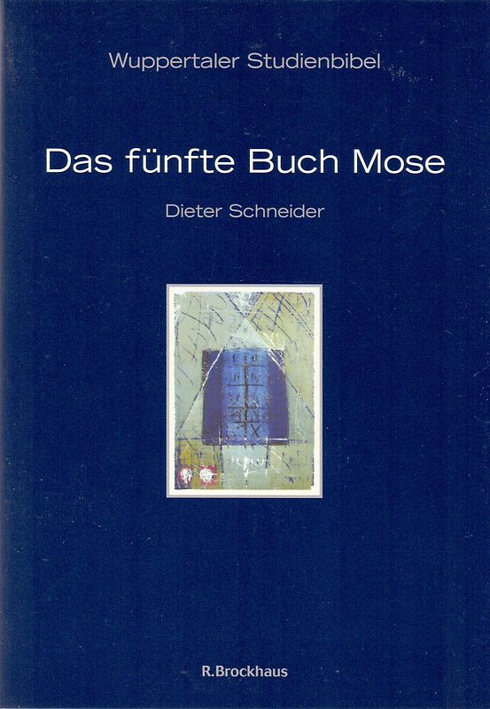 Das fünfte Buch Mose