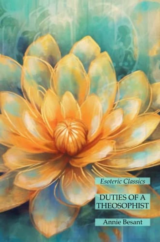 Duties of a Theosophist: Esoteric Classics