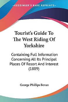 Tourist's Guide To The West Riding Of Yorkshire