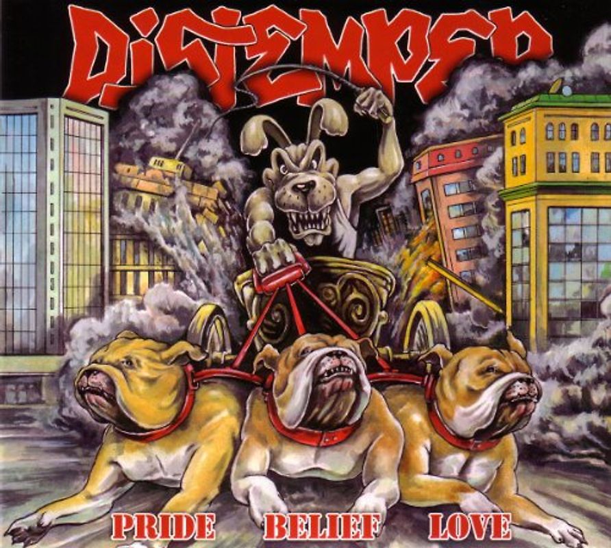 Distemper - Pride Belief Love
