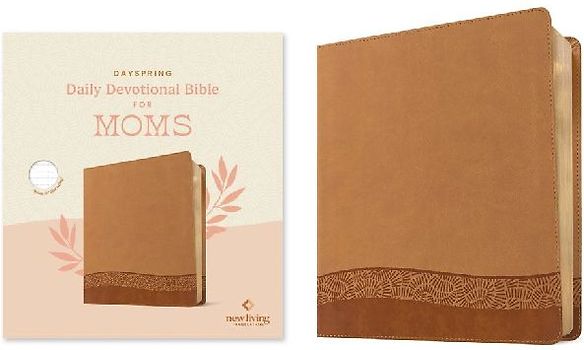 Dayspring Daily Devotional Bible for Moms, NLT (Leatherlike, Camel)