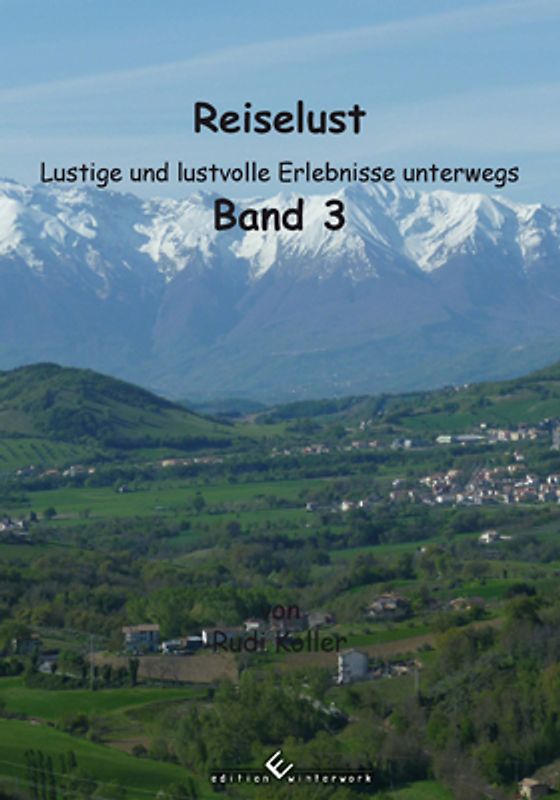Reiselust Band 3