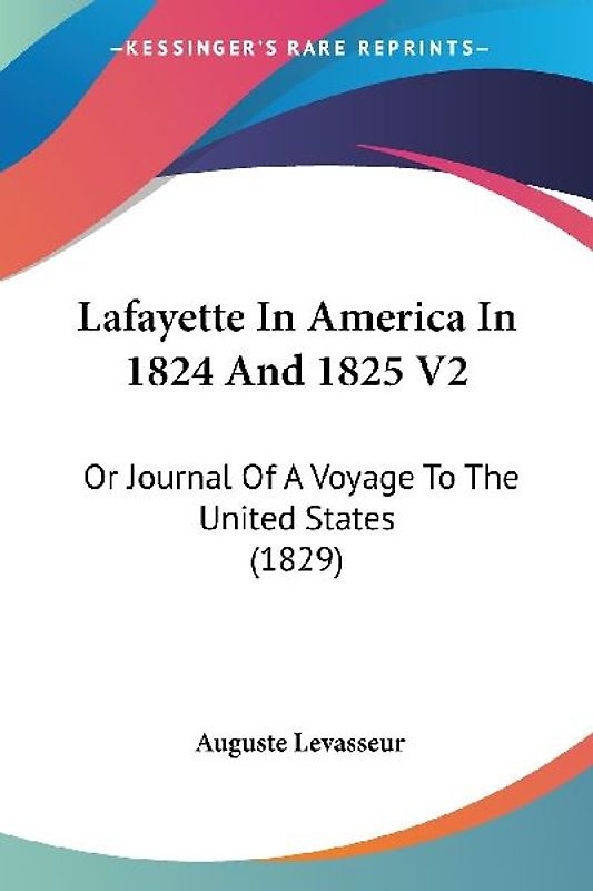 Lafayette In America In 1824 And 1825 V2