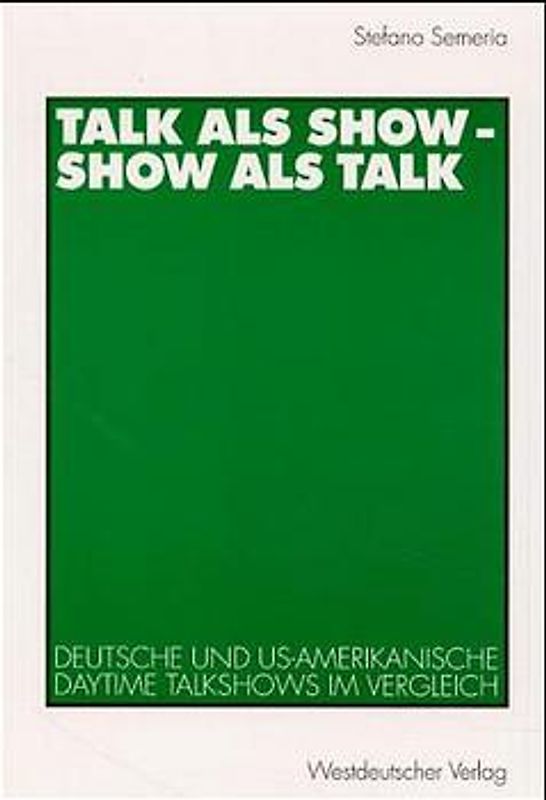 Talk als Show - Show als Talk