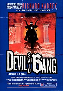 Devil Said Bang: A Sandman Slim Novel (Sandman Slim, 4, Band 4)
