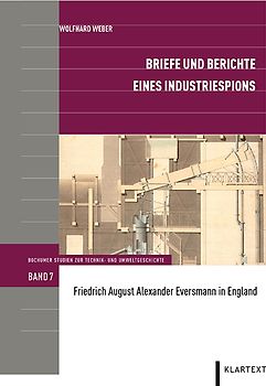 Briefe und Berichte eines Industriespions