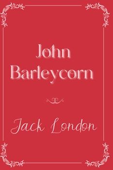 John Barleycorn: Eleganse Edition