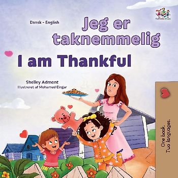 I am Thankful (Danish English Bilingual Children's Book)