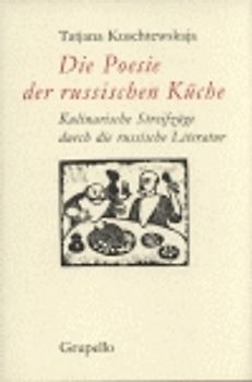 Die Poesie der russischen Küche