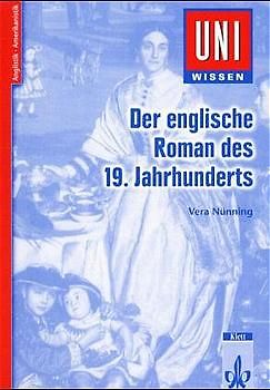 Uni Wissen Der englische Roman des 19. Jahrhunderts