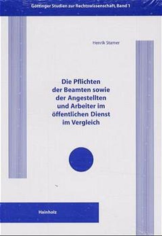 Die Pflichten der Beamten sowie der Angestellten und Arbeiter im öffentlichen Dienst im Vergleich