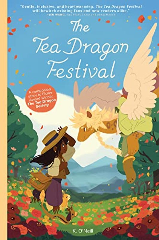 Tea Dragon Festival TP: The Tea Dragon Festival (The Tea Dragon Society)