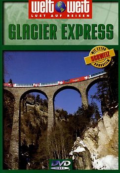 Glacier Express (welt weit) DVD