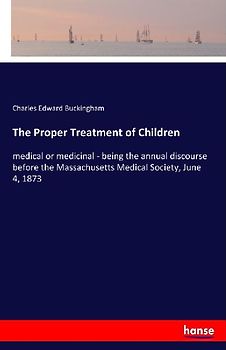 The Proper Treatment of Children