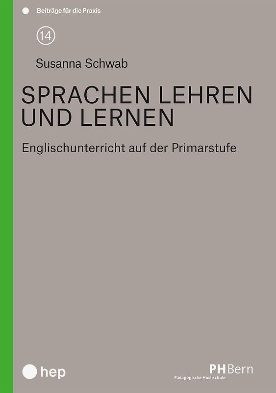 Sprachen lehren und lernen – Englischunterricht auf der Primarstufe