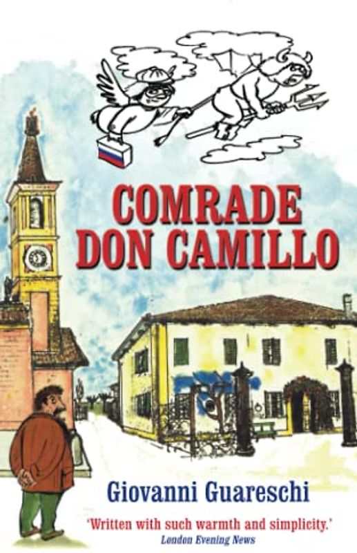 Comrade Don Camillo: No. 4 in the Don Camillo Series