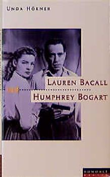 Lauren Bacall und Humphrey Bogart