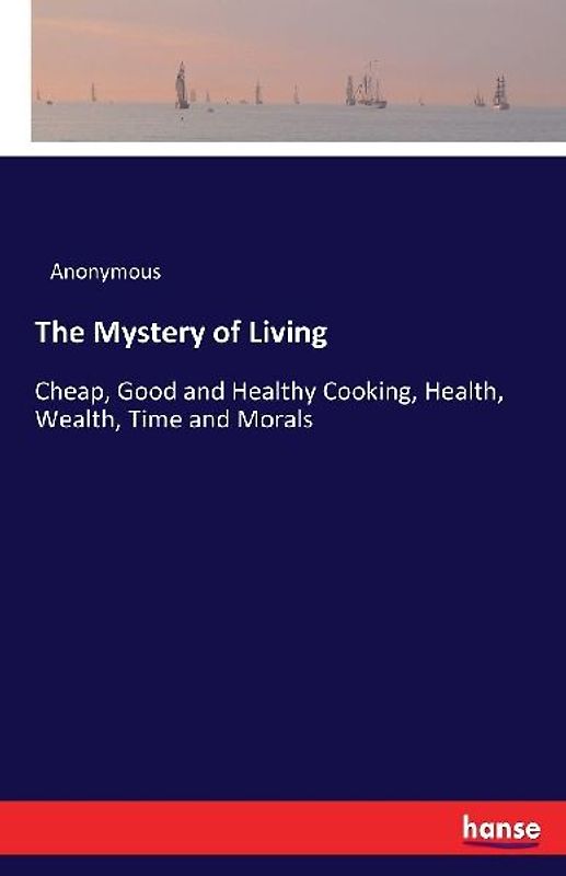 The Mystery of Living