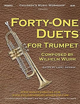 Forty-One Duets for Trumpet: by Wilhelm Wurm (Professional Level Series)