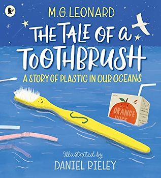 The Tale of a Toothbrush: A Story of Plastic in Our Oceans