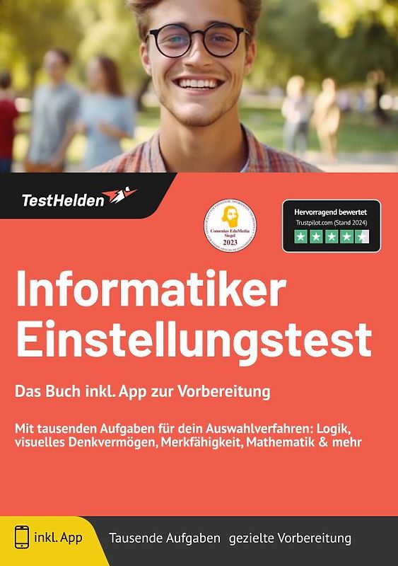 Informatiker Einstellungstest: Das Buch inkl. App zur Vorbereitung | Mit tausenden Aufgaben für dein Auswahlverfahren: Logik, visuelles Denkvermögen, Merkfähigkeit, Mathematik & mehr