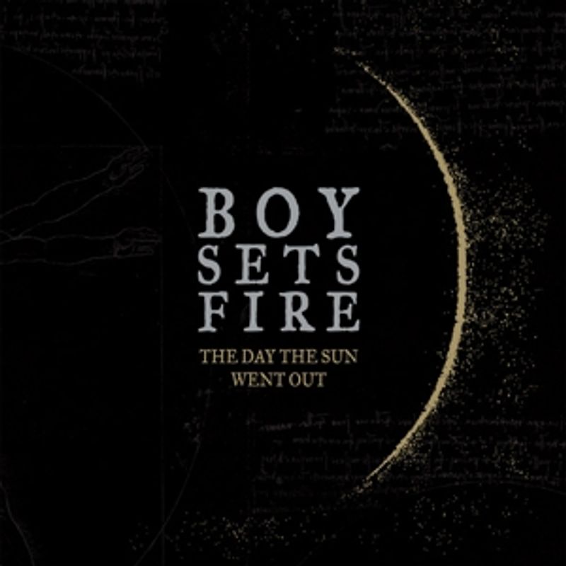 Boysetsfire - The Day The Sun Went Out
