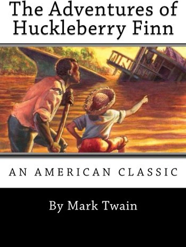 The Adventures of Huckleberry Finn