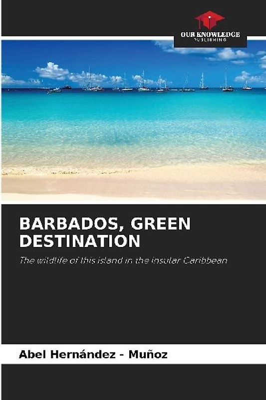BARBADOS, GREEN DESTINATION