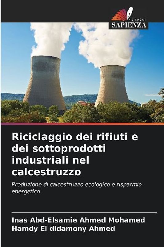 Riciclaggio dei rifiuti e dei sottoprodotti industriali nel calcestruzzo