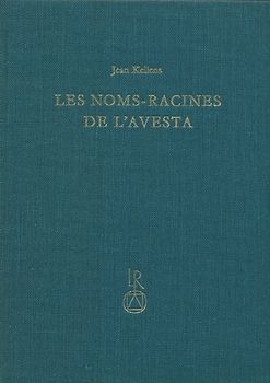 Les noms-racines de l’Avesta