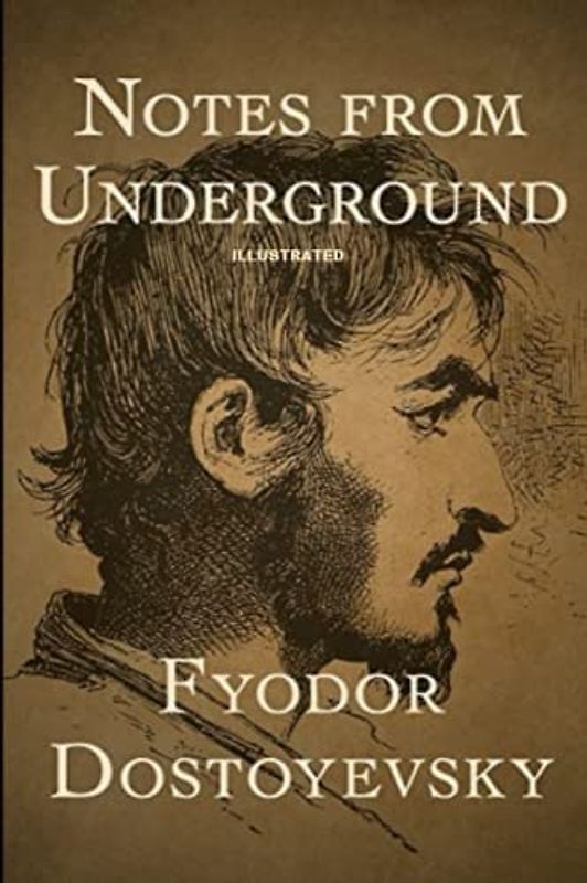 Notes From the Underground Illustrated