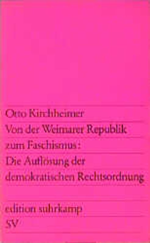 Von der Weimarer Republik zum Faschismus: Die Auflösung der demokratischen Rechtsordnung