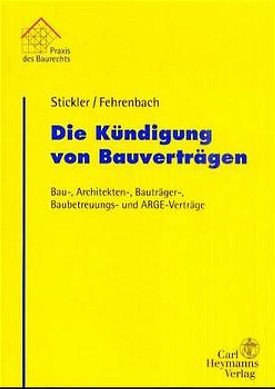 Die Kündigung von Bauverträgen
