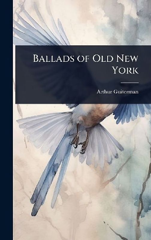 Ballads of Old New York
