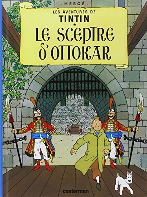 Les Aventures de Tintin. Le sceptre d'Ottokar - Herge