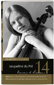 DIE ZEIT Klassik-Edition / Jacqueline du Pré
