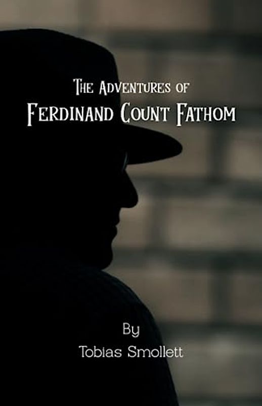The Adventures of Ferdinand Count Fathom