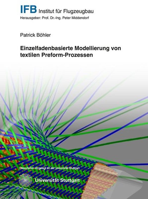 Einzelfadenbasierte Modellierung von textilen Preform-Prozessen