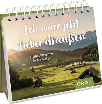 Ich wäre jetzt lieber draußen